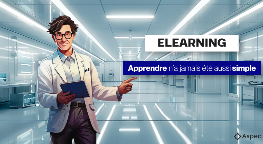 Elearning Aspec sur les fondamentaux de la salle propre