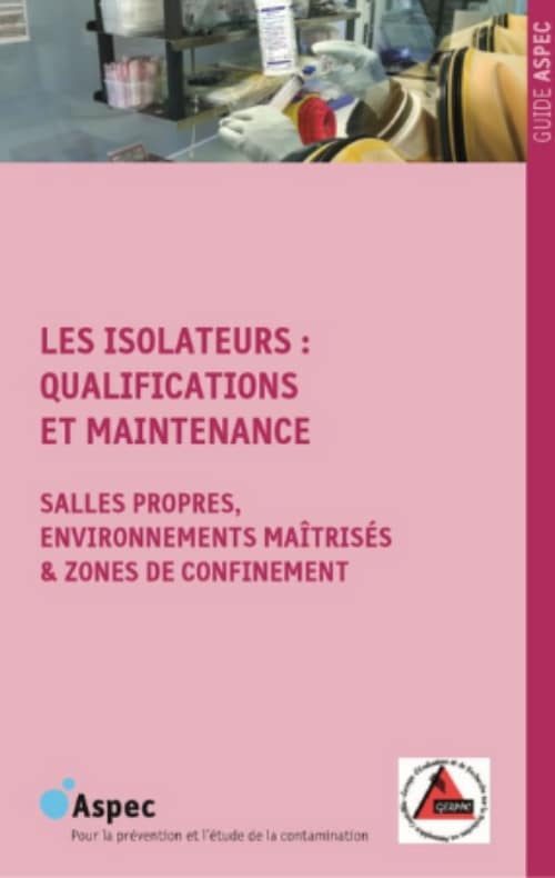 ISOLATEURS : QUALIFICATIONS ET MAINTENANCE